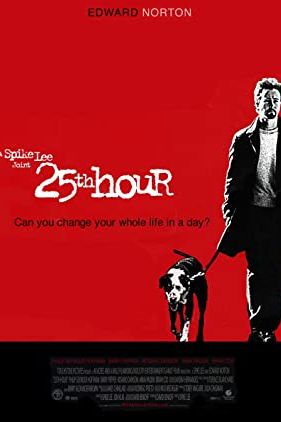 25th Hour 2002 movie poster - watch and download free