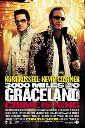 3000 Miles to Graceland 2001 movie poster - watch and download free