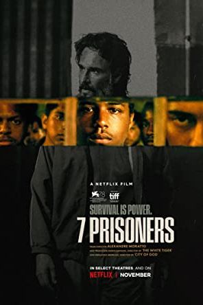 7 Prisoners 2021 movie poster - watch and download free