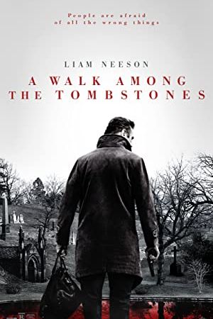 A Walk Among the Tombstones 2014 movie poster - watch and download free