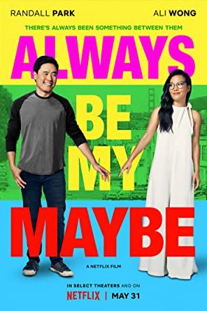 Always Be My Maybe 2019 movie poster - watch and download free