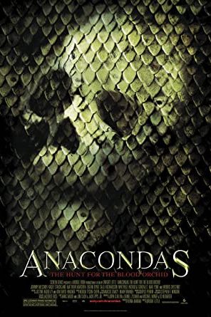 Anacondas: The Hunt for the Blood Orchid 2004 movie poster - watch and download free