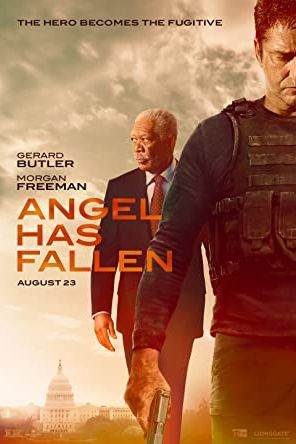 Angel Has Fallen 2019 movie poster - watch and download free