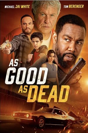 As Good as Dead 2022 movie poster - watch and download free