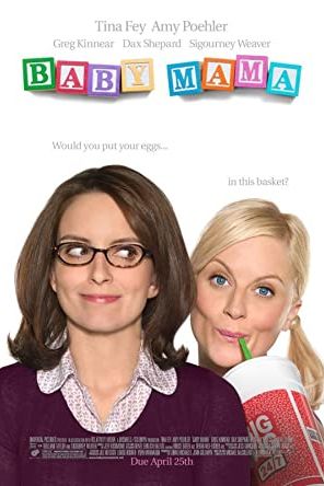 Baby Mama 2008 movie poster - watch and download free