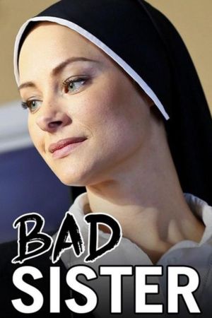 Bad Sister 2015