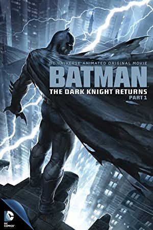 Batman: The Dark Knight Returns, Part 1 2012 movie poster - watch and download free
