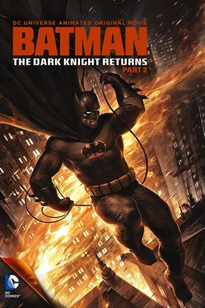 Batman: The Dark Knight Returns, Part 2 2013