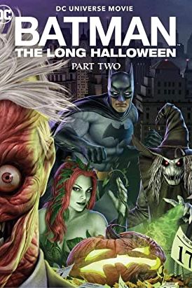 Batman: The Long Halloween, Part Two 2021 movie poster - watch and download free