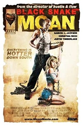 Black Snake Moan 2006 movie poster - watch and download free