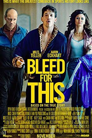 Bleed for This 2016 movie poster - watch and download free