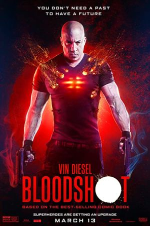 Bloodshot 2020 movie poster - watch and download free