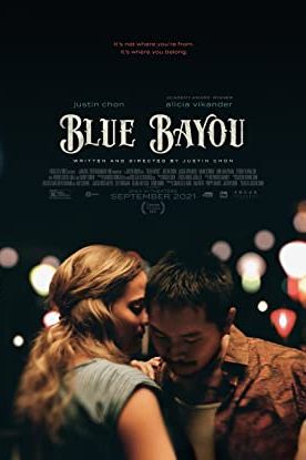 Blue Bayou 2021 movie poster - watch and download free