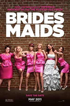 Bridesmaids 2011 movie poster - watch and download free