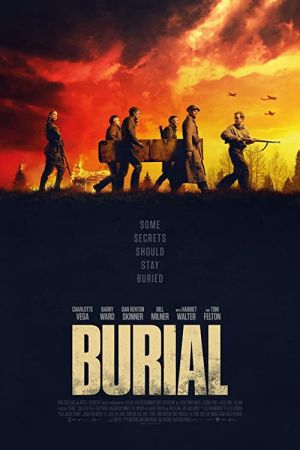 Burial 2022 movie poster - watch and download free