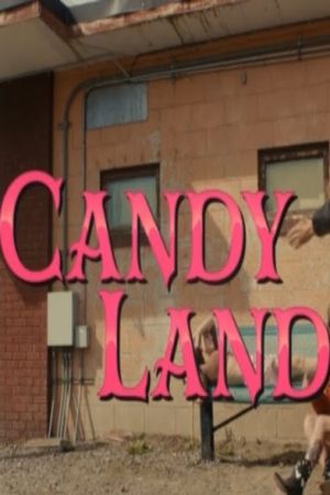 Candy Land 2022 movie poster - watch and download free