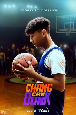 Chang Can Dunk 2023 movie poster - watch and download free