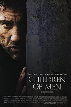 Children of Men 2006 movie poster - watch and download free