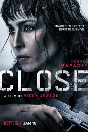 Close 2019 movie poster - watch and download free