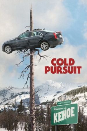 Cold Pursuit 2019 movie poster - watch and download free