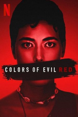 Colors of Evil: Red 2024 movie poster - watch and download free