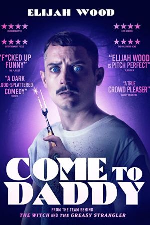 Come to Daddy 2019 movie poster - watch and download free