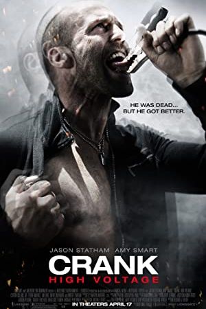 Crank: High Voltage 2009 movie poster - watch and download free