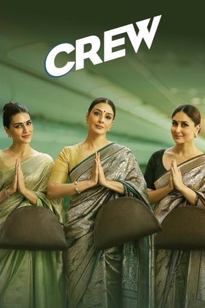 Crew 2024 movie poster - watch and download free