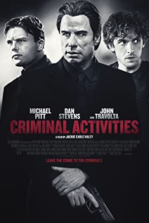 Criminal Activities 2015 movie poster - watch and download free