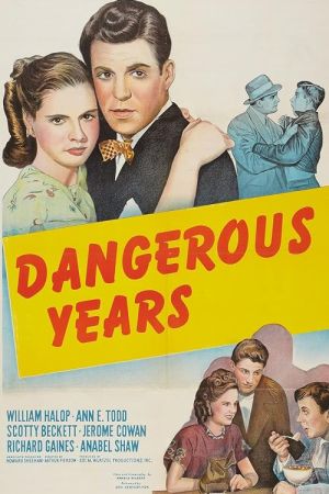 Dangerous Years 1947