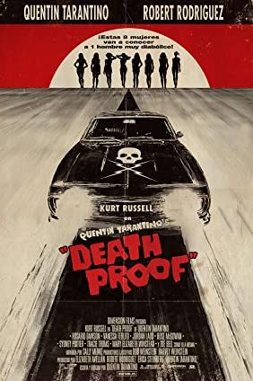 Death Proof 2007 movie poster - watch and download free
