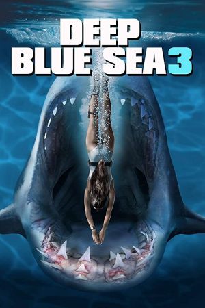 Deep Blue Sea 3 2020 movie poster - watch and download free