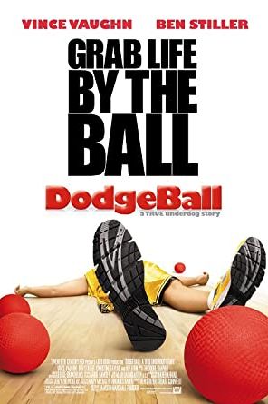 Dodgeball: A True Underdog Story 2004 movie poster - watch and download free