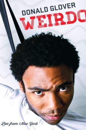 Donald Glover: Weirdo 2012