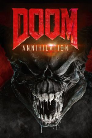 Doom: Annihilation 2019 movie poster - watch and download free
