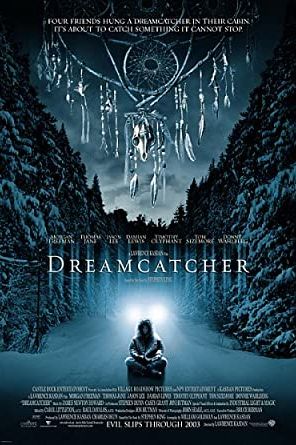 Dreamcatcher 2003 movie poster - watch and download free