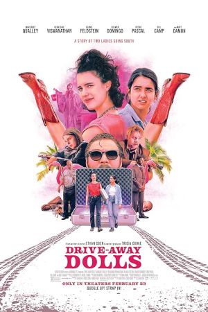 Drive-Away Dolls 2024 movie poster - watch and download free