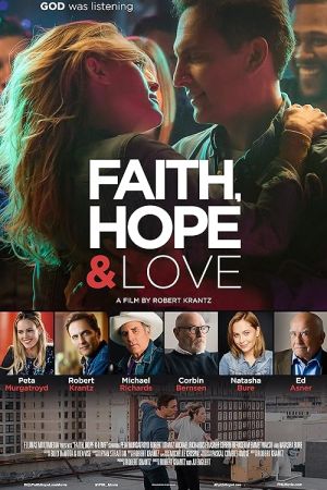 Faith, Hope & Love 2019 movie poster - watch and download free