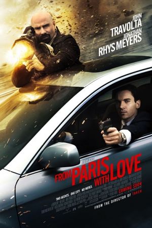 From Paris with Love 2010 movie poster - watch and download free