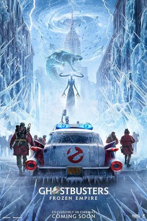 Ghostbusters: Frozen Empire 2024 movie poster - watch and download free