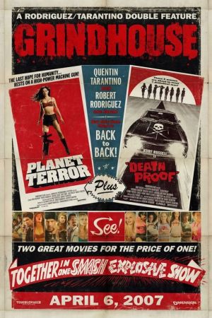 Grindhouse 2007 movie poster - watch and download free