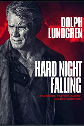 Hard Night Falling 2019 movie poster - watch and download free