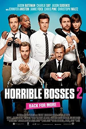 Horrible Bosses 2 2014 movie poster - watch and download free