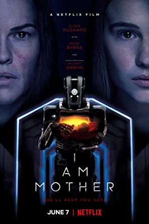 I Am Mother 2019 movie poster - watch and download free