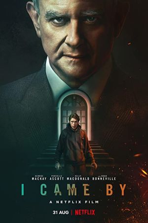 I Came By 2022 movie poster - watch and download free