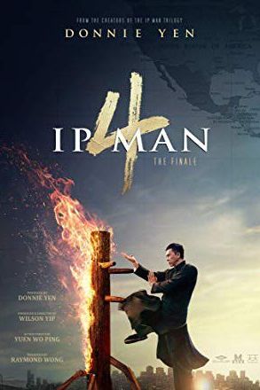 Ip Man 4: The Finale 2019 movie poster - watch and download free