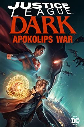 Justice League Dark: Apokolips War 2020 movie poster - watch and download free