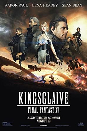 Kingsglaive: Final Fantasy XV 2016 movie poster - watch and download free