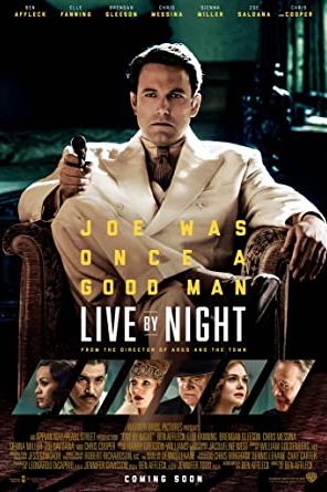 Live by Night 2016 movie poster - watch and download free