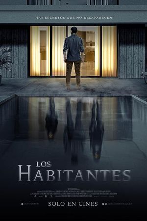 Los Habitantes 2023 movie poster - watch and download free